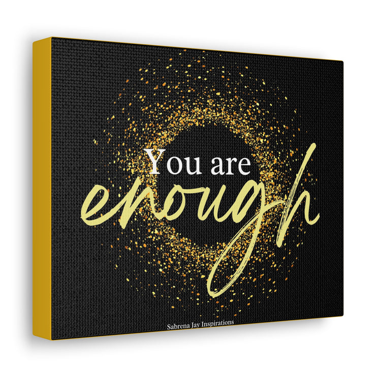 You Are Enough - Motivational Wall Art