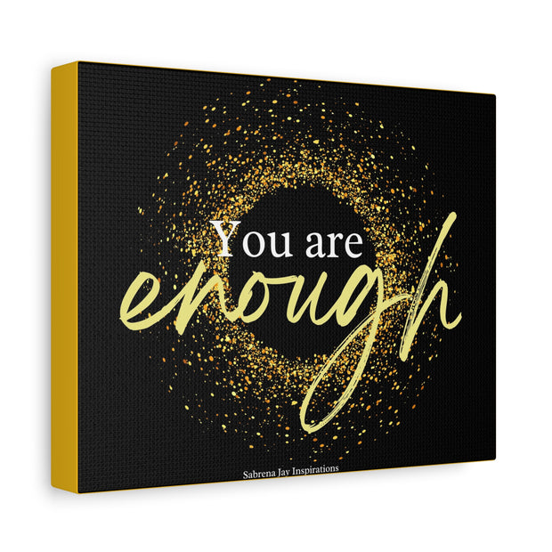 You Are Enough - Motivational Wall Art