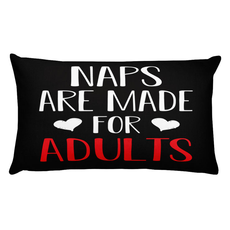 Naps Are Made For Adults - Throw Pillow